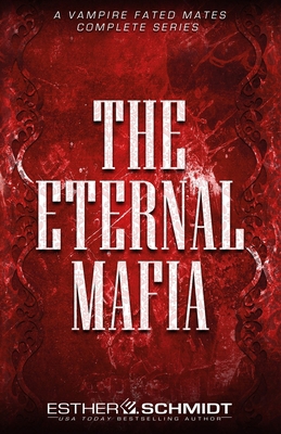 The Eternal Mafia B0F5RLBK8R Book Cover