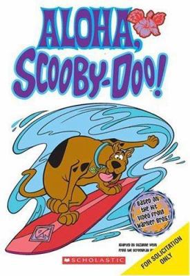 Aloha, Scooby-Doo! 0439704286 Book Cover