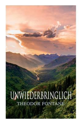 Unwiederbringlich [German] 8027312469 Book Cover