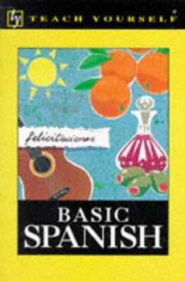 Basic Spanish (Teach Yourself) 0340420782 Book Cover