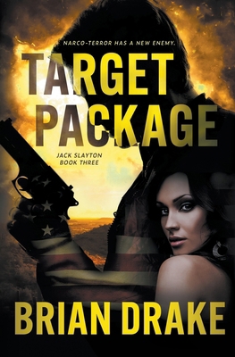 Target Package: An Action-Adventure Thriller 1685496598 Book Cover