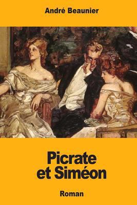 Picrate et Siméon [French] 171707426X Book Cover