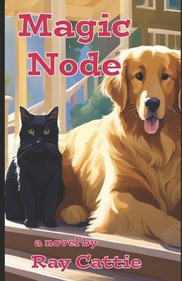 Magic Node B0F5WSVX9S Book Cover
