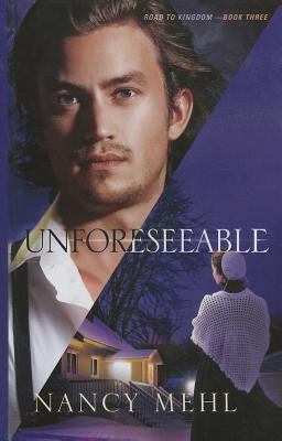 Unforeseeable [Large Print] 1410463427 Book Cover