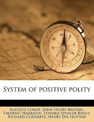 System of positive polity 1171507755 Book Cover