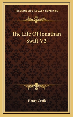 The Life of Jonathan Swift V2 116343616X Book Cover