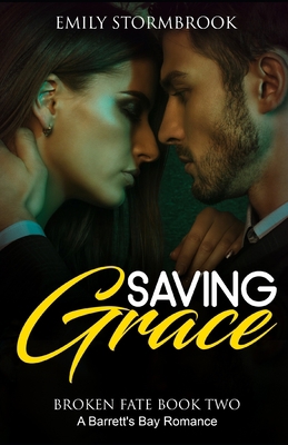 Saving Grace: A Barrett's Bay Romance. B096TRTQW8 Book Cover