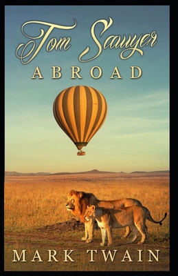 Paperback Tom Sawyer Abroad Annotated Book
