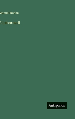El jaborandi [Spanish] 3566090468 Book Cover