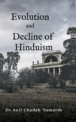 Evolution and Decline of Hinduism B0DLWBXFTP Book Cover