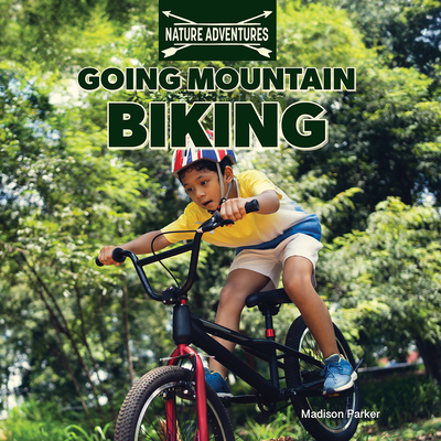 Going Mountain Biking 197857469X Book Cover