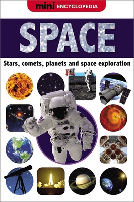 Space (Mini Encyclopedias) 1848797524 Book Cover