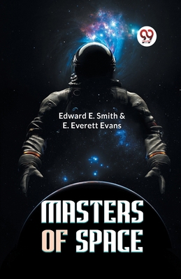 Masters of Space 935932700X Book Cover