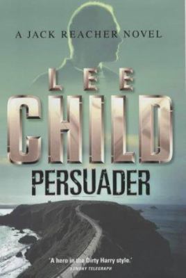 Persuader (Jack Reacher, No. 7) 0593046897 Book Cover