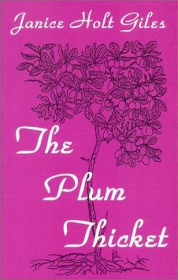 The Plum Thicket 0813108594 Book Cover