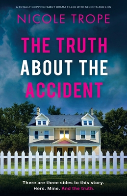 The Truth about the Accident: A totally grippin... 1837903581 Book Cover