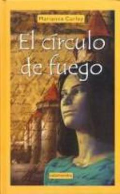 El círculo de fuego (Spanish Edition) [Spanish] 8478887105 Book Cover