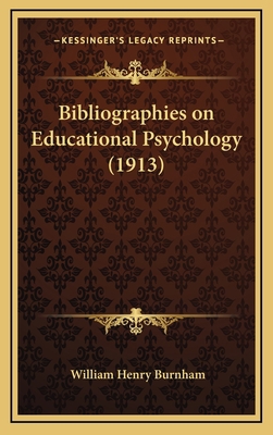 Bibliographies on Educational Psychology (1913) 1168701015 Book Cover