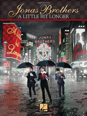 Jonas Brothers - A Little Bit Longer 1423463757 Book Cover