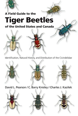 A Field Guide to the Tiger Beetles of the Unite... 0195181557 Book Cover