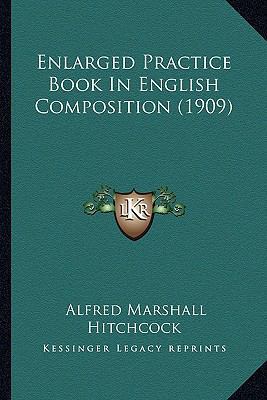 Enlarged Practice Book In English Composition (... 1164635395 Book Cover