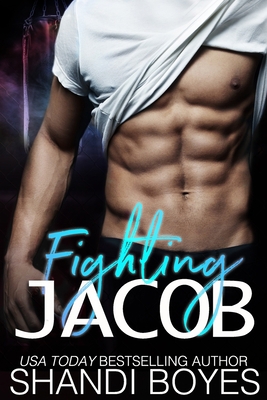 Fighting Jacob 1707924430 Book Cover