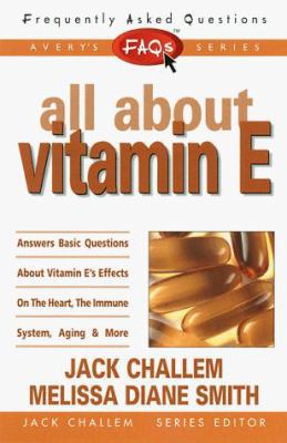FAQs All about Vitamin E (Freqently Asked Quest... 0895299410 Book Cover