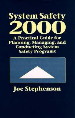 System Safety 2000: A Practical Guide for Plann... 0471289140 Book Cover