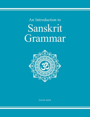 An Introduction to Sanskrit Grammar B0BRDKR37Y Book Cover