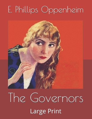 The Governors: Large Print B086Y5MYNM Book Cover