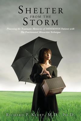 Shelter from the Storm: Processing the Traumati... 1481916696 Book Cover