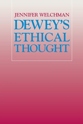 Dewey's Ethical Thought: Politics and English C... B002DZKZRS Book Cover