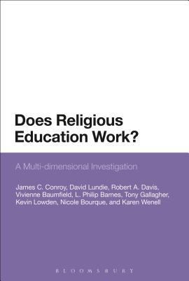 Does Religious Education Work?: A Multi-Dimensi... 1474234658 Book Cover