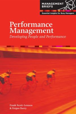 Performance Management: Developing People and P... 0951973827 Book Cover