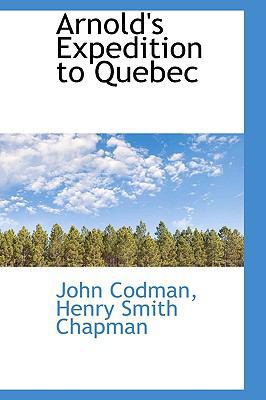 Arnold's Expedition to Quebec 111017683X Book Cover