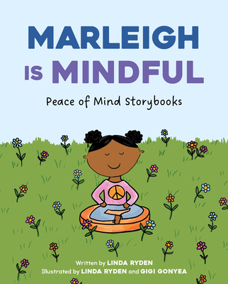 Marleigh Is Mindful 166896354X Book Cover