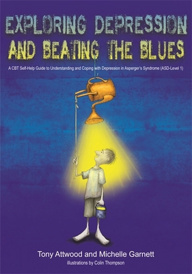 Exploring Depression, and Beating the Blues: A ... 1849055025 Book Cover