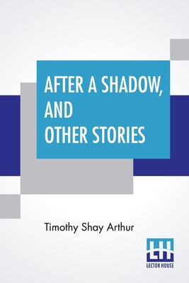 After A Shadow, And Other Stories 9353447739 Book Cover