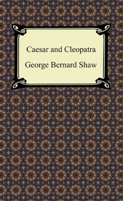 Caesar and Cleopatra 1420941216 Book Cover