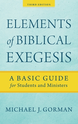 Elements of Biblical Exegesis 1540963535 Book Cover