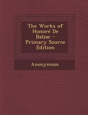 The Works of Honore de Balzac 1289612447 Book Cover