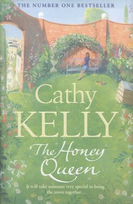 The Honey Queen. by Cathy Kelly 0007373651 Book Cover