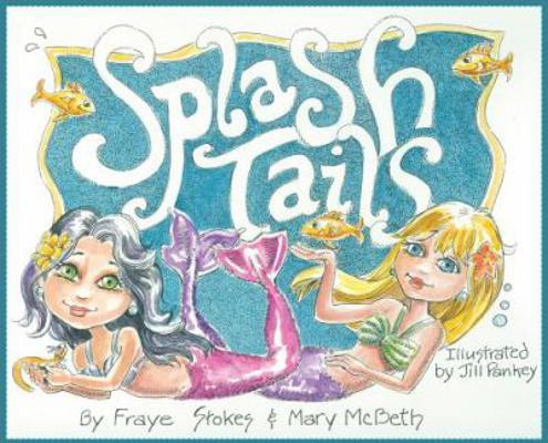 Splash Tails 0692063285 Book Cover