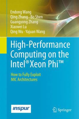 High-Performance Computing on the Intel(r) Xeon... 3319064851 Book Cover