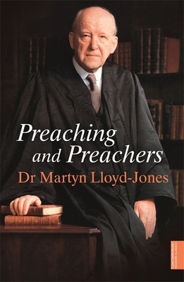 Preaching and Preachers 1444750283 Book Cover
