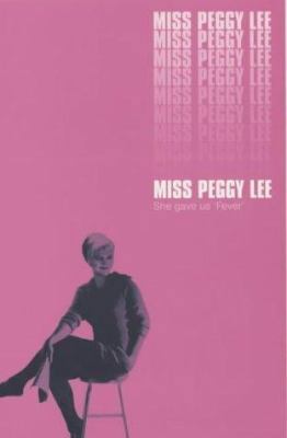 Miss Peggy Lee : An Autobiography 0747559074 Book Cover