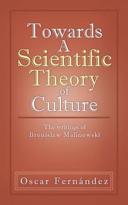Towards a Scientific Theory of Culture: The Wri... 1466911808 Book Cover