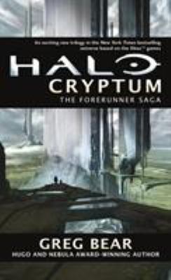 Halo: Cryptum: Book One of the Forerunner Saga 0765380382 Book Cover