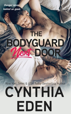 The Bodyguard Next Door 1952824850 Book Cover