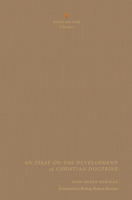 An Essay on the Development of Christian Doctrine 1943243247 Book Cover